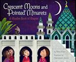 Crescent Moons and Pointed Minarets