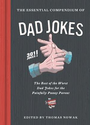 The Essential Compendium of Dad Jok