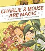 Charlie & Mouse Are Magic