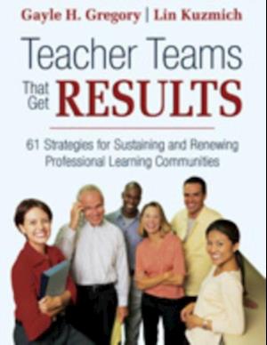 Teacher Teams That Get Results