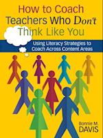 How to Coach Teachers Who Don't Think Like You