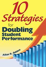 10 Strategies for Doubling Student Performance