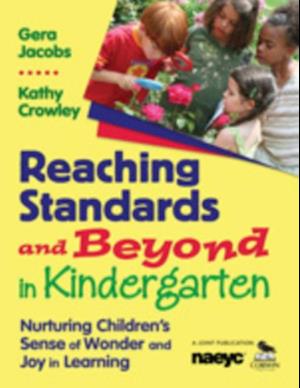 Reaching Standards and Beyond in Kindergarten