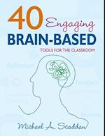 40 Engaging Brain-Based Tools for the Classroom