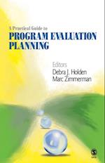 A Practical Guide to Program Evaluation Planning : Theory and Case Examples