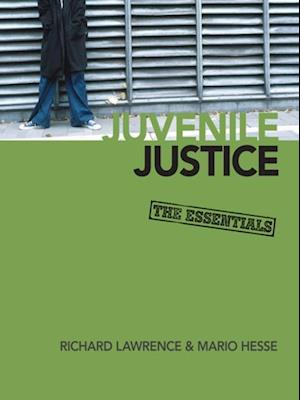 Juvenile Justice : The Essentials