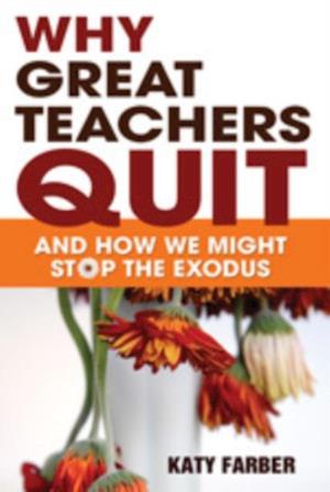 Why Great Teachers Quit