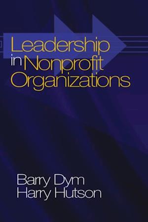 Leadership in Nonprofit Organizations : Lessons From the Third Sector