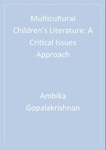 Multicultural Children’s Literature : A Critical Issues Approach