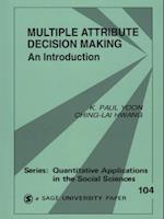 Multiple Attribute Decision Making : An Introduction
