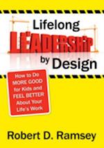 Lifelong Leadership by Design
