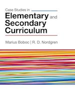 Case Studies in Elementary and Secondary Curriculum