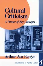 Cultural Criticism : A Primer of Key Concepts