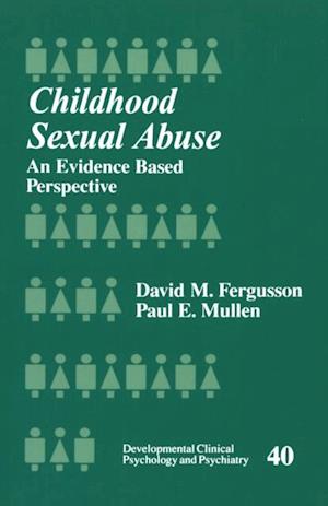 Childhood Sexual Abuse : An Evidence-Based Perspective