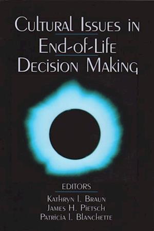 Cultural Issues in End-of-Life Decision Making