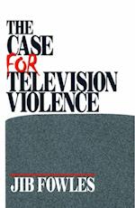Case for Television Violence