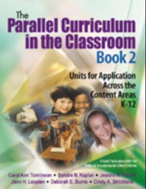 Parallel Curriculum in the Classroom, Book 2