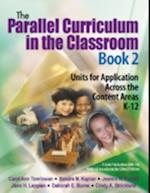 Parallel Curriculum in the Classroom, Book 2