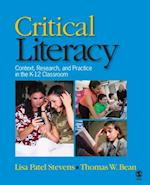 Critical Literacy : Context, Research, and Practice in the K-12 Classroom