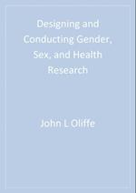 Designing and Conducting Gender, Sex, and Health Research