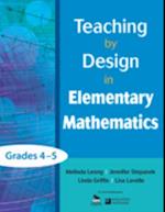 Teaching by Design in Elementary Mathematics, Grades 4-5