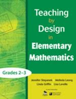 Teaching by Design in Elementary Mathematics, Grades 2-3