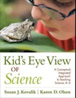 Kid's Eye View of Science