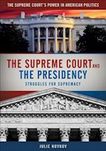 Supreme Court and the Presidency