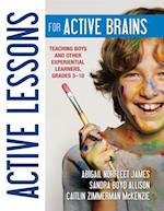 Active Lessons for Active Brains