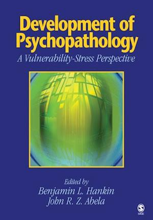 Development of Psychopathology : A Vulnerability-Stress Perspective