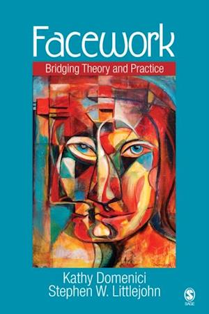 Facework : Bridging Theory and Practice