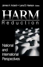 Harm Reduction : National and International Perspectives