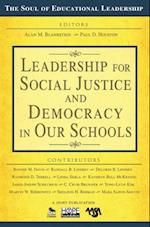 Leadership for Social Justice and Democracy in Our Schools