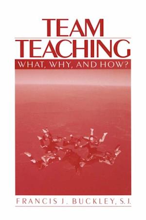 Team Teaching : What, Why, and How?