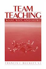 Team Teaching : What, Why, and How?