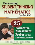 Uncovering Student Thinking in Mathematics, Grades K-5