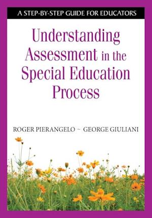 Understanding Assessment in the Special Education Process