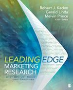 Leading Edge Marketing Research : 21st-Century Tools and Practices