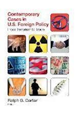 Contemporary Cases in U.S. Foreign Policy