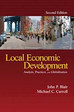 Local Economic Development : Analysis, Practices, and Globalization