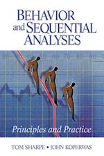 Behavior and Sequential Analyses : Principles and Practice