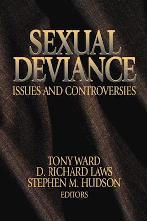 Sexual Deviance : Issues and Controversies