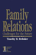 Family Relations : Challenges for the Future