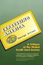 Expressing America : A Critique of the Global Credit Card Society