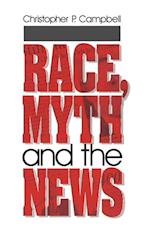 Race, Myth and the News