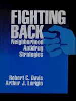 Fighting Back : Neighborhood Antidrug Strategies
