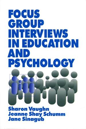 Focus Group Interviews in Education and Psychology