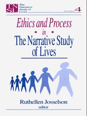 Ethics and Process in the Narrative Study of Lives