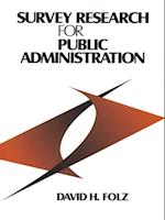 Survey Research for Public Administration