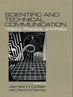 Scientific and Technical Communication : Theory, Practice, and Policy